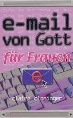 e-mail von Gott für Frauen - Cloninger, Claire