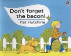 Don't Forget The Bacon - Hutchins, Pat