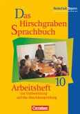 Das Hirschgraben Sprachbuch - Ausgabe für die sechsstufige Realschule in Bayern - 10. Jahrgangsstufe / Das Hirschgraben Sprachbuch, Ausgabe Realschule Bayern