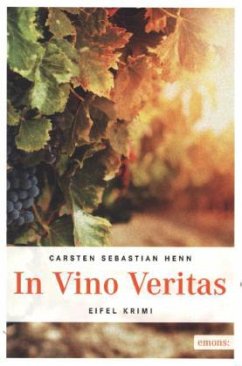 In Vino Veritas - Henn, Carsten Sebastian