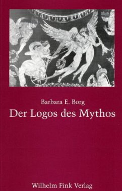 Der Logos des Mythos - Borg, Barbara