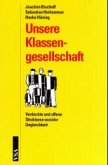 Unsere Klassengesellschaft