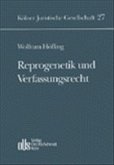 Reprogenetik und Verfassungsrecht