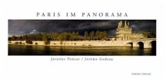 Paris im Panorama - Poncar, Jaroslav; Godeau, Jerome