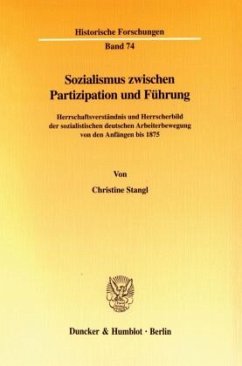 Sozialismus zwischen Partizipation und Führung. - Stangl, Christine