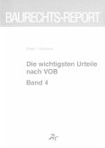 Die wichtigsten Urteile nach VOB Die wichtigsten Urteile nach VOB