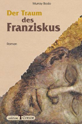 Der Traum des Franziskus Der Traum des Franziskus