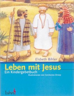 Leben mit Jesus - Bihler, Elsbeth
