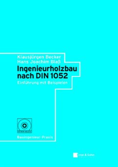 Ingenieurholzbau nach DIN 1052, m. CD-ROM - Becker, Klausjürgen; Blaß, Hans Joachim