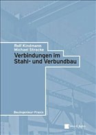 Verbindungen im Stahl- und Verbundbau - Kindmann, Rolf / Stracke, Michael