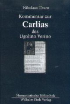 Kommentar zur 'Carlias' des Ugolino Verino - Kommentar zur "Carlias" des Ugolino Verino