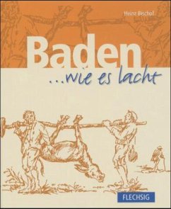 Baden wie es lacht - Bischof, Heinz; Imm, Günther