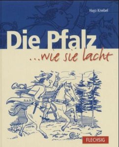 Cover Die Pfalz . . . wie sie lacht