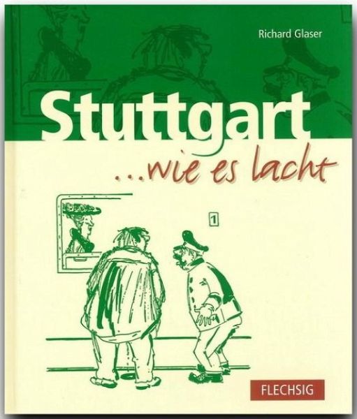 Stuttgart . . . wie es lacht Stuttgart . . . wie es lacht