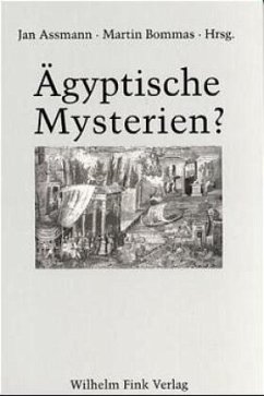 Ägyptische Mysterien? - von Lieven, Alexandra;Quack, Joachim Friedrich;Fischer-Elfert, Hans-Werner