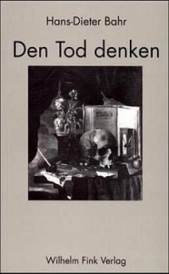 Den Tod denken - Bahr, Hans-Dieter