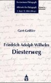 Friedrich Adolf Wilhelm Diesterweg / Basiswissen Pädagogik, Historische Pädagogik Bd.6