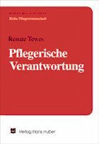 Pflegerische Verantwortung - Tewes, Renate