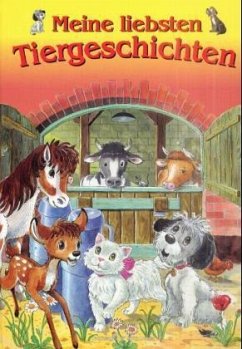 Meine liebsten Tiergeschichten - Suess, Anne;Pabst, Ingrid