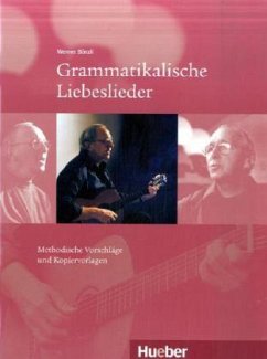 Grammatische Liebeslieder, Kopiervorlagen - Bönzli, Werner