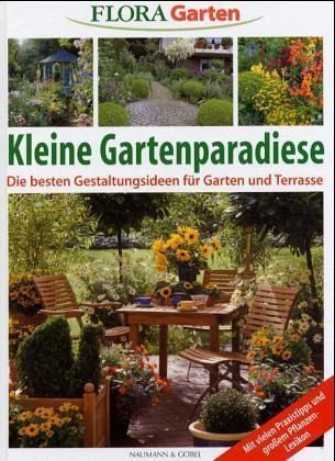 Kleine Gartenparadiese
