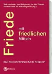 Cover Friede mit friedlichen Mitteln