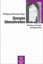 Grenzen überschreiten - Ratzmann, Wolfgang (Hrsg.)