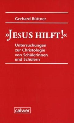 'Jesus hilft!' - Büttner, Gerhard