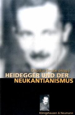 Heidegger und der Neukantianismus - Strube, Claudius (Hrsg.)