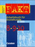 Fakt, Arbeitsbuch für Sozialkunde, Ausgabe Sachsen-Anhalt, 8.-10. Schuljahr
