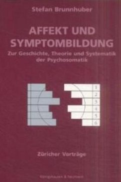 Affekt und Symptombildung - Brunnhuber, Stefan