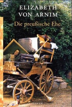 Die preußische Ehe - Arnim, Elizabeth von