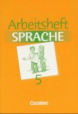 Arbeitsheft / Arbeitsbuch Sprache, Neue Ausgabe 5