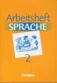 Arbeitsheft / Arbeitsbuch Sprache, Neue Ausgabe 2