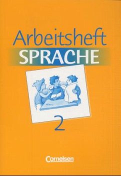 Arbeitsheft / Arbeitsbuch Sprache, Neue Ausgabe 2