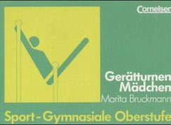 Gerätturnen Mädchen / Sport - Gymnasiale Oberstufe - Geßmann, Rolf, Helmut Weiss und Helmut Zimmermann
