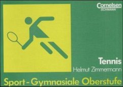 Tennis / Sport - Gymnasiale Oberstufe - Geßmann, Rolf, Helmut Weiss und Helmut Zimmermann