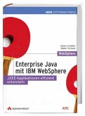 Enterprise Java mit IBM WebSphere, m. CD-ROM Enterprise Java mit IBM WebSphere, m. CD-ROM