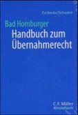 Bad Homburger Handbuch zum Übernahmerecht