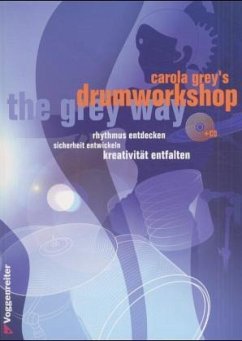 Carola Grey's Drumworkshop, The Grey Way, m. CD-Audio - Grey, Carola