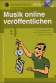 Schnellstart, Musik online veröffentlichen, m. CD-ROM