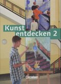 7./8. Jahrgangsstufe / Kunst entdecken 2