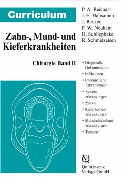 Curriculum Zahnärztliche Chirurgie 2 - Reichart, P.A. / Hausamen, J.-E. / Becker, J. / Neukam, F.W. / Schliephake, H. / Schmelzeisen, R.