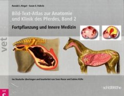 Bild-Text-Atlas zur Anatomie und Klinik des Pferdes - Riegel, Ronald J.;Hakola, Susan E.