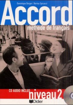 Livre de l' eleve, m. Audio-CD / Accord, Methode de francais Niveau.2, Niveau.2 Cover Livre de l' eleve, m. Audio-CD / Accord, Methode de francais Niveau.2, Niveau.2