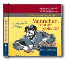 Mannchen, ham wir gelacht