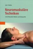 Neuromuskuläre Techniken / Neuromuskuläre Techniken in der Manuellen Medizin und Osteopathie