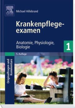 Anatomie, Physiologie, Biologie/Krankenpflege-Examen - Hillebrand, Michael