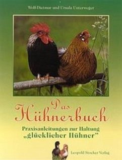 Das Hühnerbuch - Unterweger, Wolf-Dietmar;Unterweger, Ursula