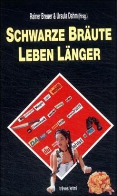 Schwarze Bräute leben länger - Breuer, Rainer [Hrsg.]